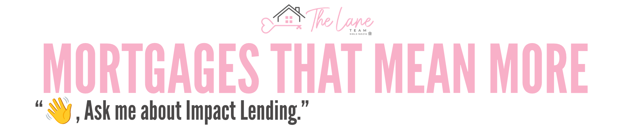 Mortgages that mean more